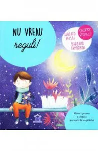 Nu vreau reguli! de Barbara Tamborini