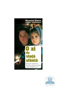 O zi de viata Sfanta de Mitropolit