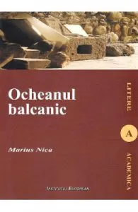 Ocheanul balcanic de Marius Nica