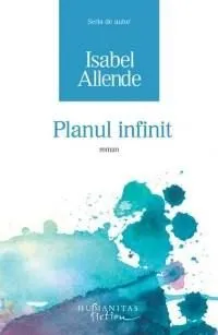Planul infinit de Isabel Allende