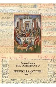 Predici la Octoih Vol.2 de Nil Dorobantu
