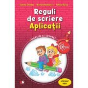 Reguli de scriere. Aplicatii. Caiet de lucru pentru clasele 3-4