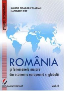 Romania si fenomenele majore din economia europeana si globala. Vol. II