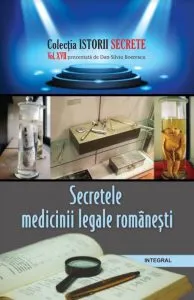Secretele medicinii legale romanesti