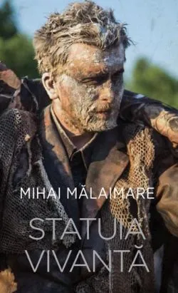 Statui vivante de Mihai Malaimare