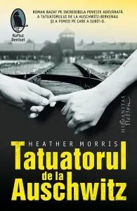 Tatuatorul de la Auschwitz de Heather Morris