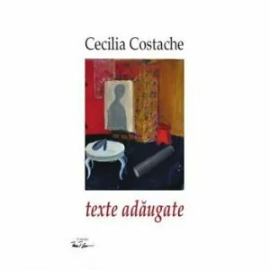 Texte adaugate de Cecilia Costache