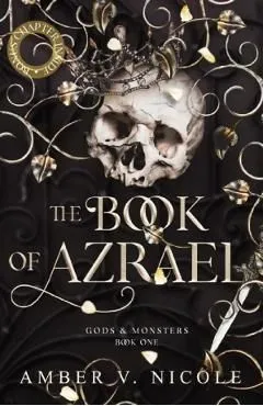 The Book of Azrael. Gods and Monsters #1 de Amber V. Nicole