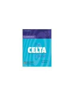 The CELTA Course Trainee Book de Scott Thornbury