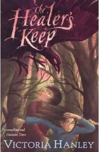The Healer's Keep de Victori Hanley