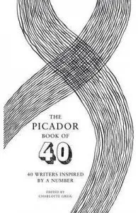 The Picador Book of 40 de Charlotte Greig