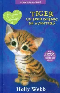 Tiger, un pisoi dornic de aventura de Holly Webb