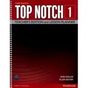 Top Notch 3e Level 1 Teacher's Edition and Lesson Planner de Joan Saslow