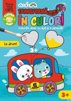 Transformă apa în culori. La drum