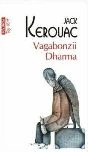 Vagabonzii Dharma de Jack Kerouac