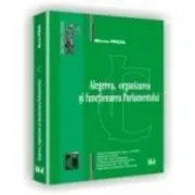 Alegerea, organizarea si functionarea Parlamentului de Mircea. Preda
