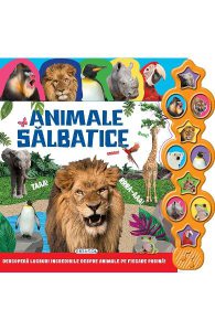 Animale salbatice. Carte cu sunete