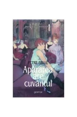 Apărarea are cuvântul de Petre Bellu