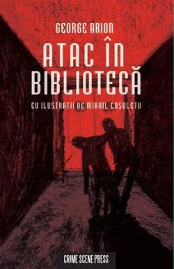 Atac in biblioteca de George Arion