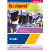 Bacalaureat. Istorie. Repere teoretice. Teste si sugestii de rezolvare. Clasa a 12-a