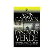 Bancnota verde de Jason Goodwin