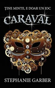 Caraval. Tine minte, e doar un joc