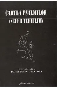 Cartea Psalmilor de Liviu Pandrea