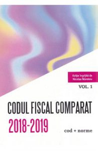Codul fiscal comparat 2018-2019 vol.1-3