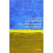 Cognitive Neuroscience: A Very Short Introduction de Richard Passingham