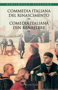 Commedia italiana del Rinascimento/ Comedia italiana din Renastere, Vol. 2