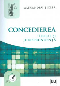 Concedierea - Teorie si jurisprudenta
