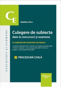 Culegere de subiecte date la concursuri si examene cu explicatii ale variantelor de raspuns. 2. Procedura civila