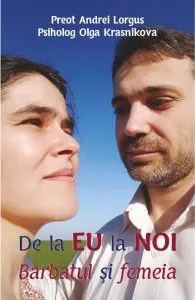 De la eu la noi. Barbatul si femeia de Andrei Lorgus