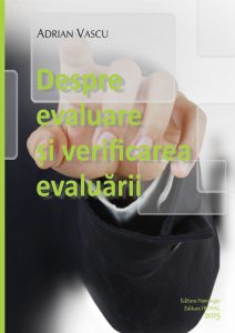 Despre evaluare si verificarea evaluarii