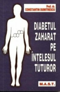 Diabetul zaharat pe intelesul tuturor