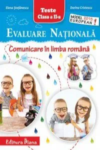 Evaluare Nationala - Comunicare in limba romana, clasa a II-a