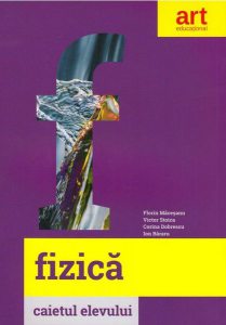 Fizică. Caietul elevului. Clasa a VI-a