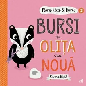 Flora, Ursi & Bursi 2. Bursi si olita cea noua de Rowena Blyth