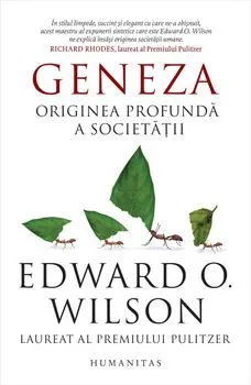 Geneza. originea profunda a societatii de Edward O. Wilson