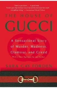 House of Gucci de Sara Gay Forden