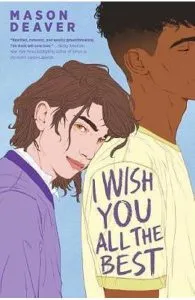 I Wish You All the Best de Mason Deaver