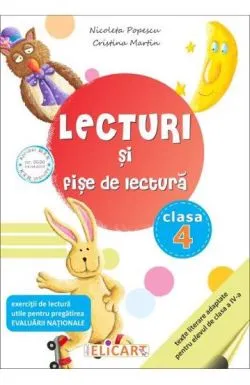 Lecturi si fise de lectura pentru clasa a IV-a de Cristina Martin