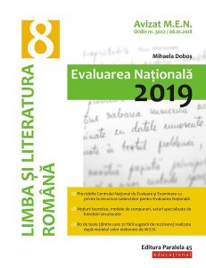 Limba şi literatura română. Evaluarea Naţională 2019. Clasa a VIII-a