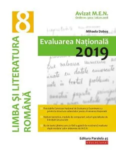 Limba şi literatura română. Evaluarea Naţională 2019. Clasa a VIII-a de Mihaela Dobos