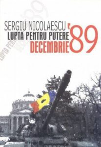 Lupta pentru putere. Decembrie 1989