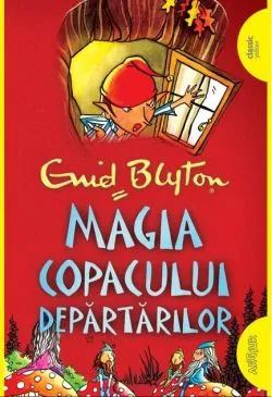 Magia copacului depărtărilor (Vol. 2) - PB de Enid Blyton
