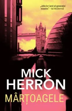 Mârţoagele de Mick Herron