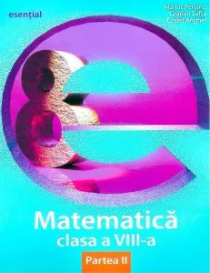 Matematica, clasa a VIII-a, partea a II-a de Marius Perianu