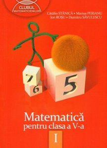 Matematica pentru clasa a V-a semestrul I. Editia 2013
