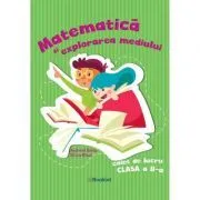 Matematica si explorarea mediului – caiet de lucru pentru clasa a 2-a de Andreea Barbu